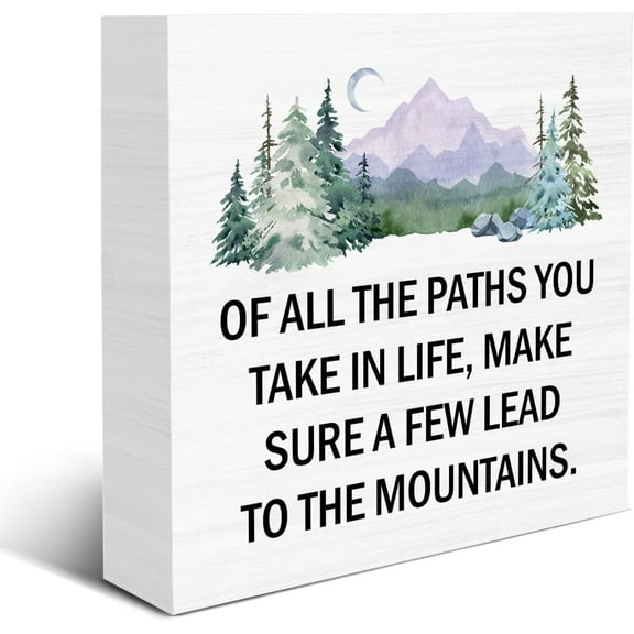 Positive Sayings Mountain Wooden Box Sign Of All The Paths You Take In Life Wood Sign Decor Wooden Block Sign Rustic Decoration For Home Shelf Desk