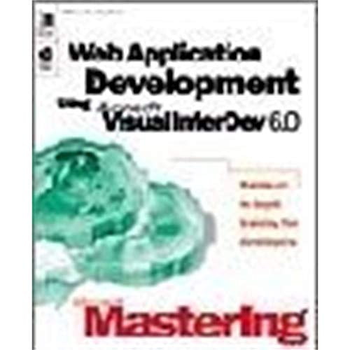 Pre-Owned Web Application Development Using Microsoft Visual Interdev 6.0 (Dv-Dlt Mastering) (Paperback) 0735609020 9780735609020