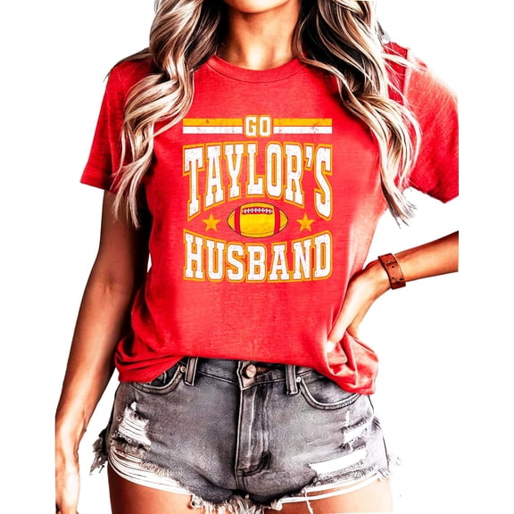 Go Taylor's Husband Shirt for Women & Girls Funny Football Game Day Viral Sports Fan Tee Vintage Red Shirt Youth Small