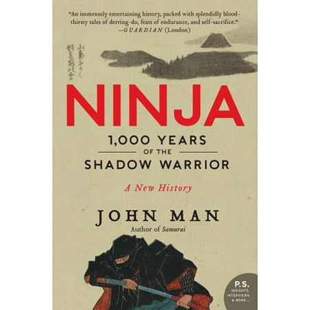 Ninja : 1,000 Years of the Shadow Warrior (Best Shoes For American Ninja Warrior)