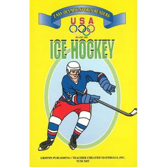 Pre-Owned Ice Hockey: Easy Olympic Sports Readers (U. S. Olympic Committee Easy Olympic Sports Readers Series) (Paperback) 158000010X 9781580000109