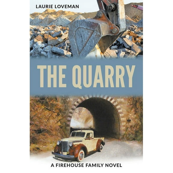 Firehouse Family The Quarry, Book 2, (Paperback)