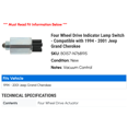 thumbnail image 2 of Four Wheel Drive Indicator Lamp Switch - Compatible with 1994 - 2001 Jeep Grand Cherokee 1995 1996 1997 1998 1999 2000, 2 of 2