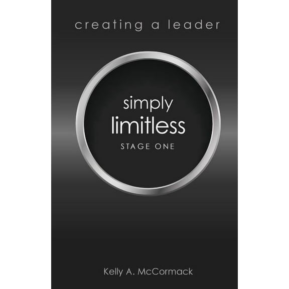 Creating a Leader: Creating a Leader: Simply Limitless: Stage One (Paperback)