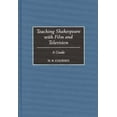 thumbnail image 2 of Teaching Shakespeare with Film and Television: A Guide, 2 of 2