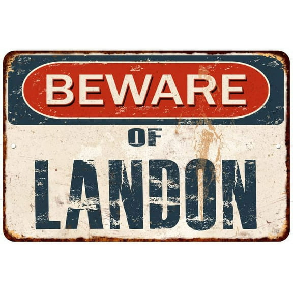 Beware of LANDON Metal Sign Rusty Wall Decor 8x12 108120041502