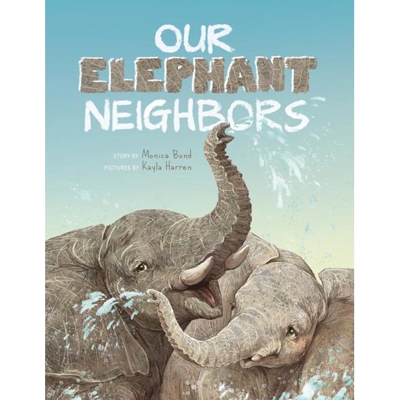 Our Elephant Neighbours, (Paperback)
