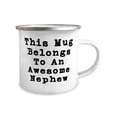 thumbnail image 2 of Best Nephew Gifts, This Mug Belongs To An Awesome Nephew, Sarcastic 12oz Camper Mug For Uncle From, 2 of 2