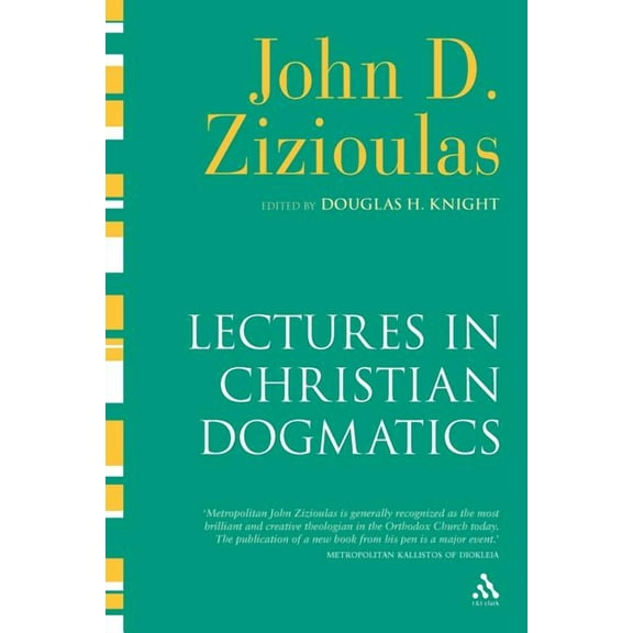 Lectures in Christian Dogmatics, (Paperback)