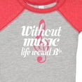 thumbnail image 4 of Inktastic Without Music Life Would Be Flat Girls Baby Bodysuit, 4 of 5