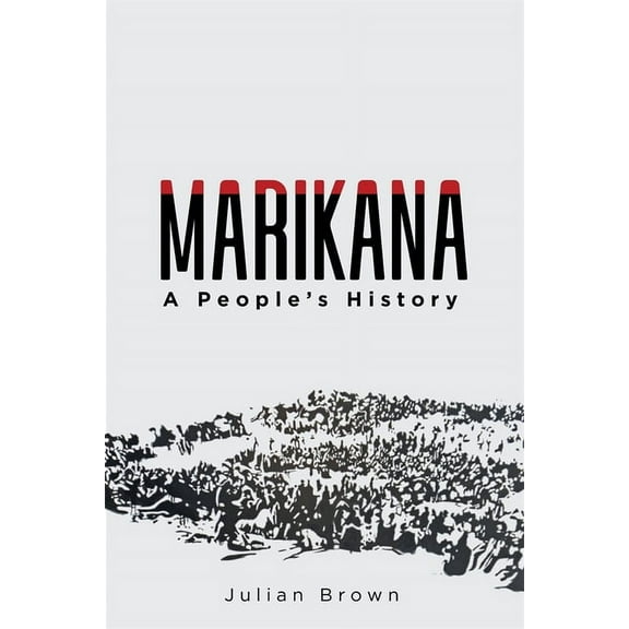 Marikana: A People's History, (Hardcover)