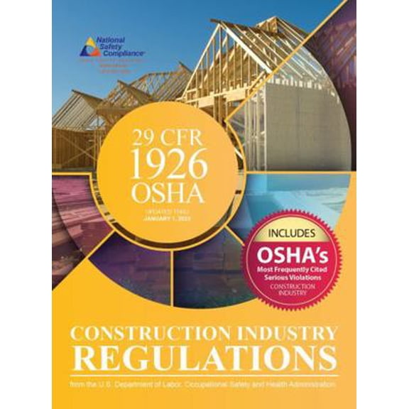 Pre-Owned 1926 OSHA Construction Industry Regulations (2023 Edition) (Unknown) 1619467380 9781619467385
