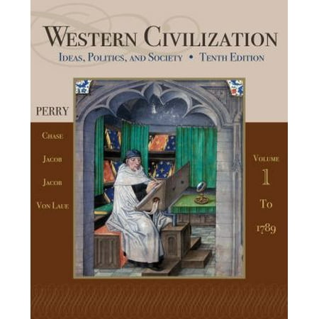Western Civilization Volume 1 To 1789 by Marvin Perry