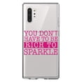 thumbnail image 1 of DistinctInk Clear Shockproof Hybrid Case for Galaxy Note 10 PLUS (6.8" Screen) - TPU Bumper Acrylic Back Tempered Glass Screen Protector - You Don't Have to be Rich to Sparkle, 1 of 1