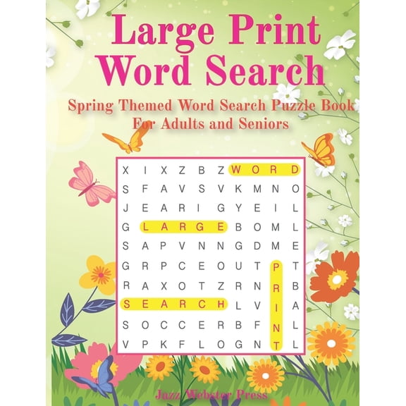 Large Print Word Search: Spring Themed Word Search Puzzle Book For Adults and Seniors, (Paperback)