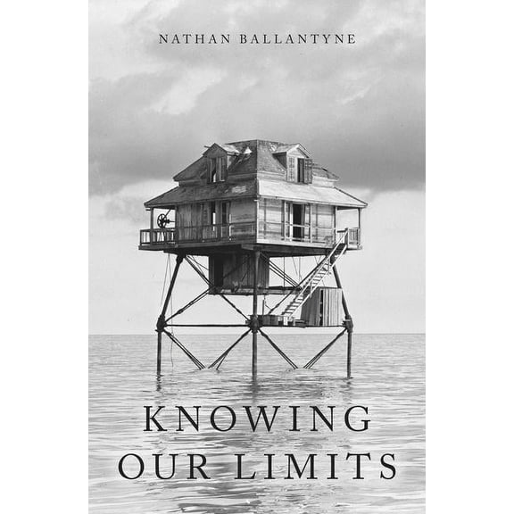 Knowing Our Limits, (Hardcover)