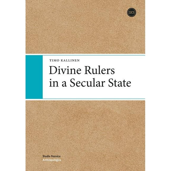 Divine Rulers in a Secular State (Paperback)