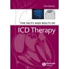 The Nuts and Bolts of ICD Therapy, Used [Paperback]
