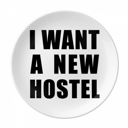 

I Want A New Hostel Plate Decorative Porcelain Salver Tableware Dinner Dish