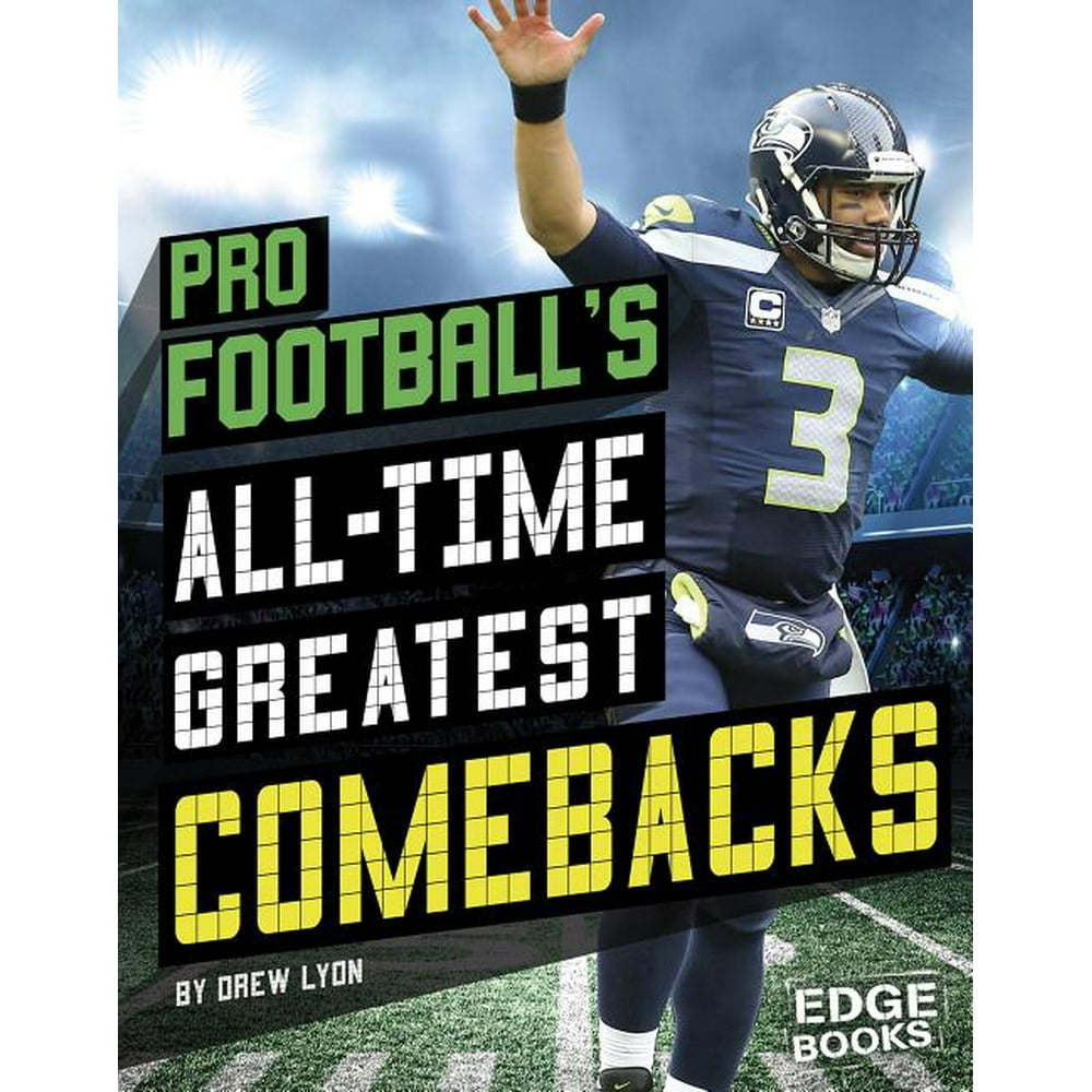 Sports Comebacks Pro Football's AllTime Greatest Comebacks (Hardcover