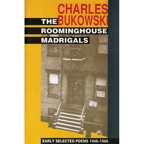 The Roominghouse Madrigals: Early Selected Poems 1946-1966, (Paperback)