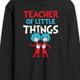 thumbnail image 3 of Dr. Seuss - Teacher Of Little Things - Men's Long Sleeve T-Shirt, 3 of 6
