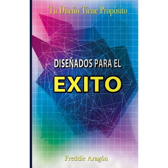 Diseñados Para El Exito (Paperback)
