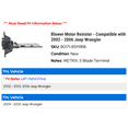 thumbnail image 2 of Blower Motor Resistor - Compatible with 2002 - 2006 Jeep Wrangler 2003 2004 2005, 2 of 2