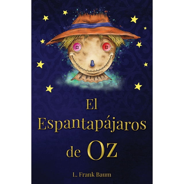 EL ESPANTAPAJAROS DE OZ GRUPO EDITORIAL TOMO L. FRANK BAUM