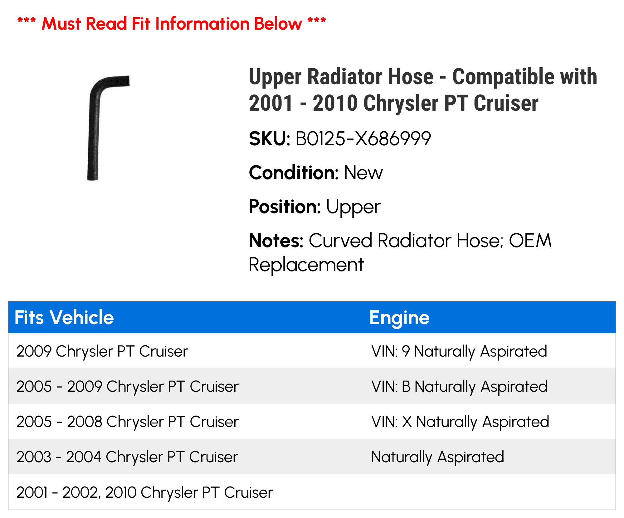 Upper Radiator Hose - Compatible with 2001 - 2010 Chrysler PT Cruiser 2002 2003 2004 2005 2006 2007 2008 2009