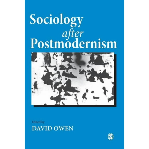 Sociology after Postmodernism, (Paperback)