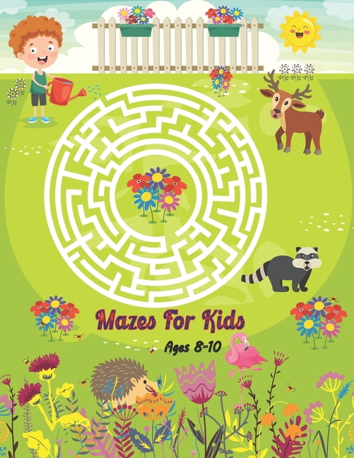 Mazes For Kids Ages 8-10: Maze Activity Book With 40 Mazes and Solving