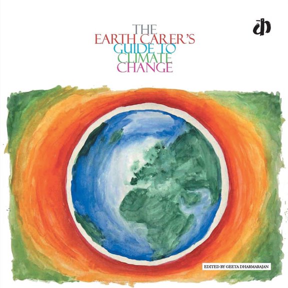 The Earth Carer's Guide to Climate Change, (Paperback)