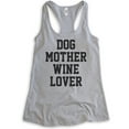thumbnail image 1 of Dog Mother Wine Lover Tank Top, Ladies Racerback Tank Top, Dog Mom Tank, Wine Lover Tank, Dog Mama Tank, Heather Gray, Large, 1 of 3