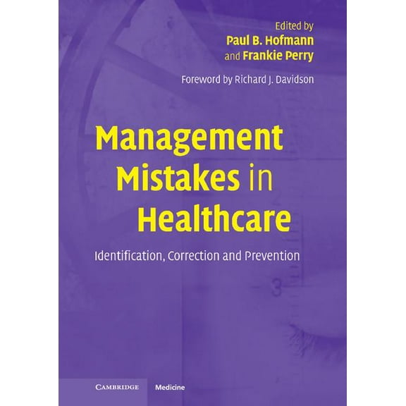 Management Mistakes in Healthcare, (Hardcover)