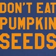 thumbnail image 2 of CafePress - Don'T Eat Pumpkin Seeds Maternity T Shirt - Maternity Dark T-Shirt, 2 of 3