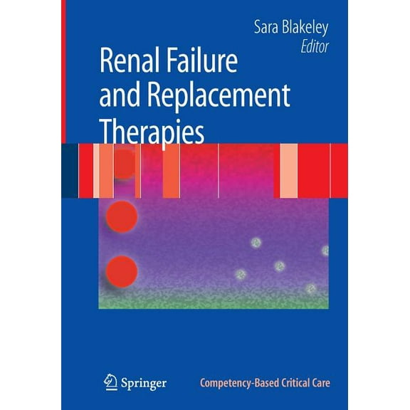 Competency-Based Critical Care Renal Failure and Replacement Therapies, (Paperback)