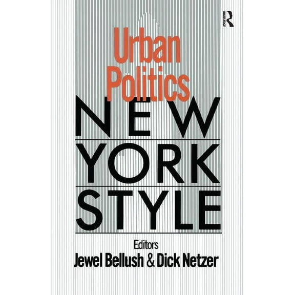 Urban Politics: New York Style, (Paperback)