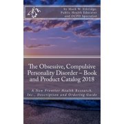 The Obsessive, Compulsive Personality Disorder - Book and Product Catalog 2018 (Paperback)