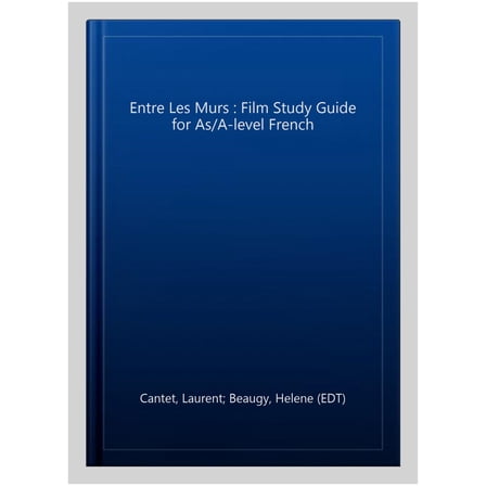 Modern Languages Study Guides: Entre Les Murs