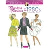 Adult Coloring Books: Fashion: Creative Haven Fabulous Fashions of the 1980s Coloring Book (Paperback)
