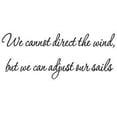 thumbnail image 2 of VWAQ VWAQ 1576 We Cannot Direct the Wind, But We Can Adjust Our Sales Wall Decal, 2 of 2