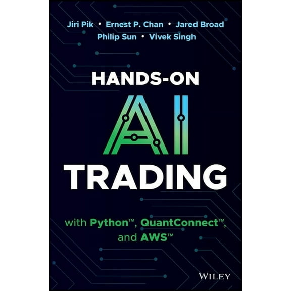 Hands-On AI Trading with Python, Quantconnect, and AWS, (Hardcover)