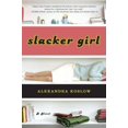 thumbnail image 1 of Pre-Owned Slacker Girl (Paperback) 0452288371 9780452288379, 1 of 1