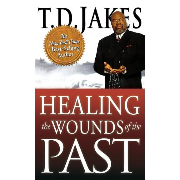 Pre-Owned Healing the Wounds of the Past