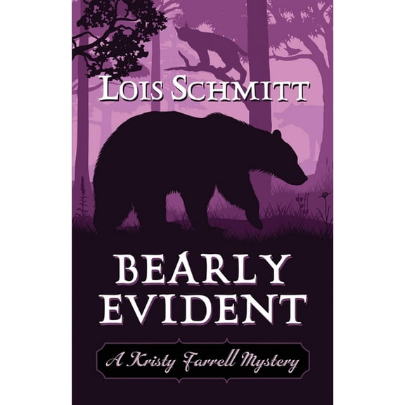 A Kristy Farrell Mystery Bearly Evident, Book 4, (Paperback)