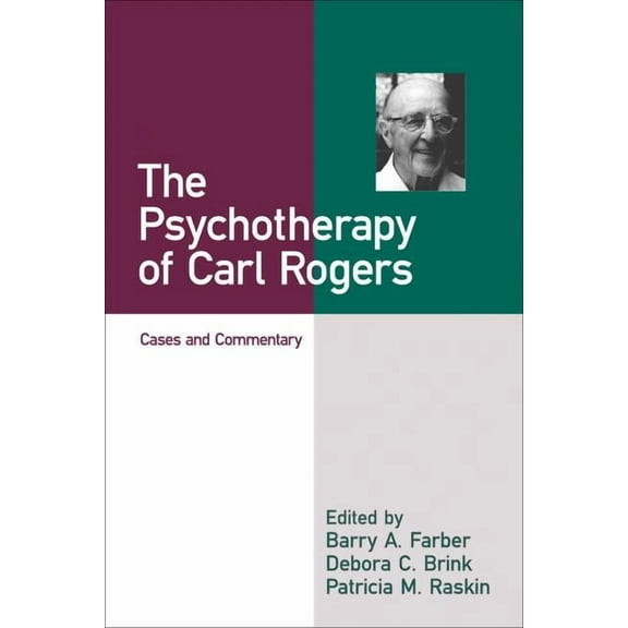 The Psychotherapy of Carl Rogers : Cases and Commentary (Paperback)
