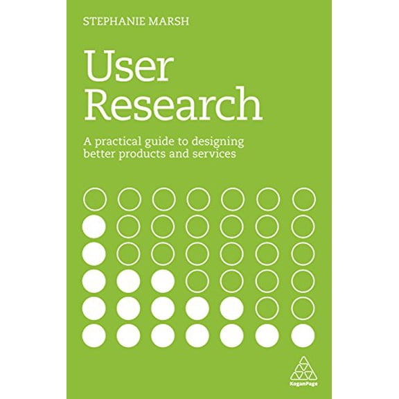 Pre-Owned User Research: A Practical Guide to Designing Better Products and Services, 9780749481049, 0749481048, Paperback, 1 edition