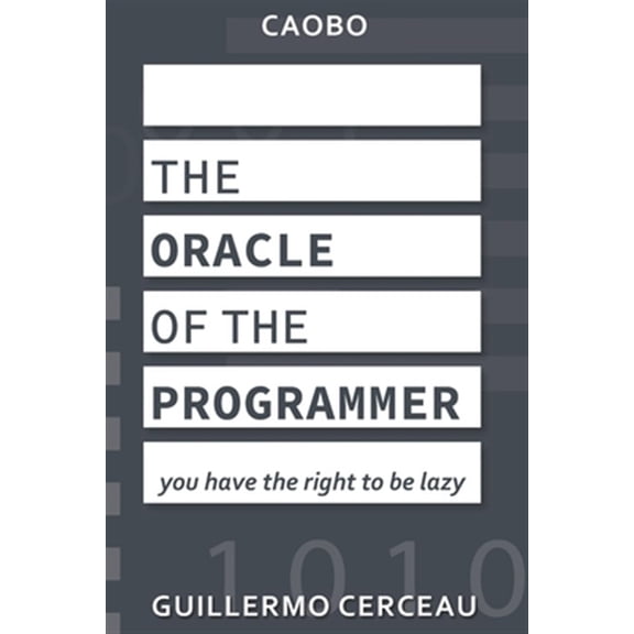 Pre-Owned The Oracle of the programmer: keep your customers satisfied, your users happy, your programs working, and your inner peace intact