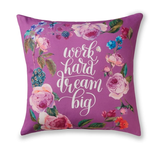 Mainstays Floral Work Hard Dream Big Throw Pillow